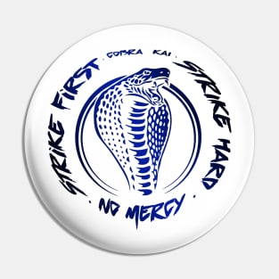 Cobra Kai No Mercy Pin