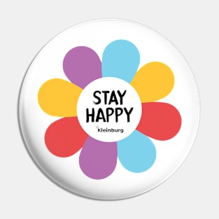 Flowers of hope: STAY HAPPY Pin