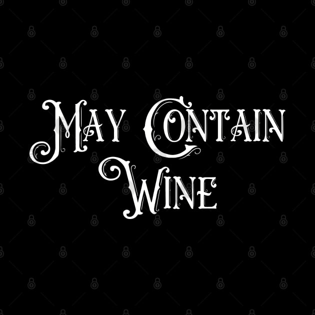 May Contain Wine by Art from the Blue Room