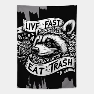 Raccoon Live Fast Eat Trash Tapestry