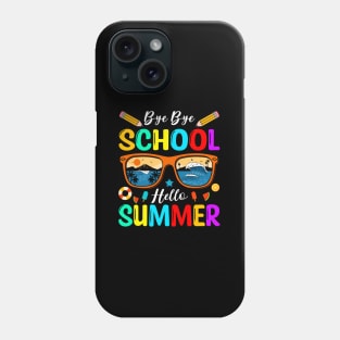 Bye Bye School Hello Summer Phone Case