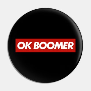 Ok Boomer Millennial Baby Boomer Meme Pin