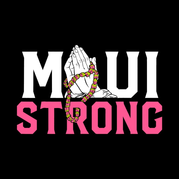 Pray for Maui Hawaii Strong graphic by patelmillie51