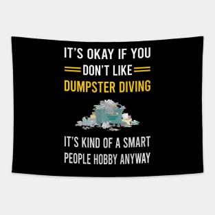 Smart People Hobby Dumpster Diving Tapestry