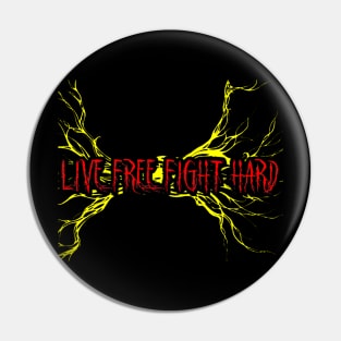 Roots live free fight hard Pin