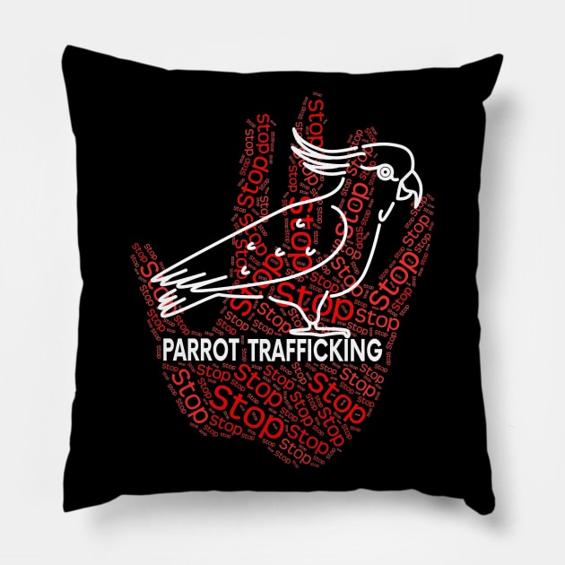 Cockatoo Parrot Stop Trafficking Pillow by Einstein Parrot