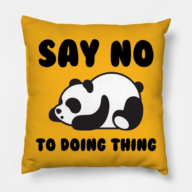 Say No To Doing Thing Sleeping Panda Women Pillow by admeral