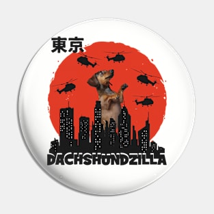 Dachshundzilla Pin