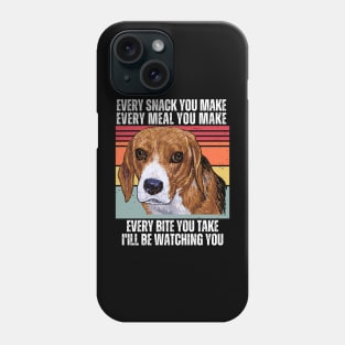 Every Snack You Make, Every Meal You Make, Every Bite You Take, I'll be Watching You Phone Case