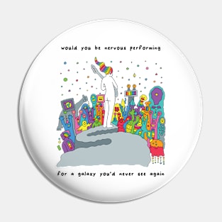 Performing for a Galaxy Pin