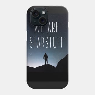 We Are Starstuff - Man Looking at Space - Black - B5 Sci-Fi Phone Case