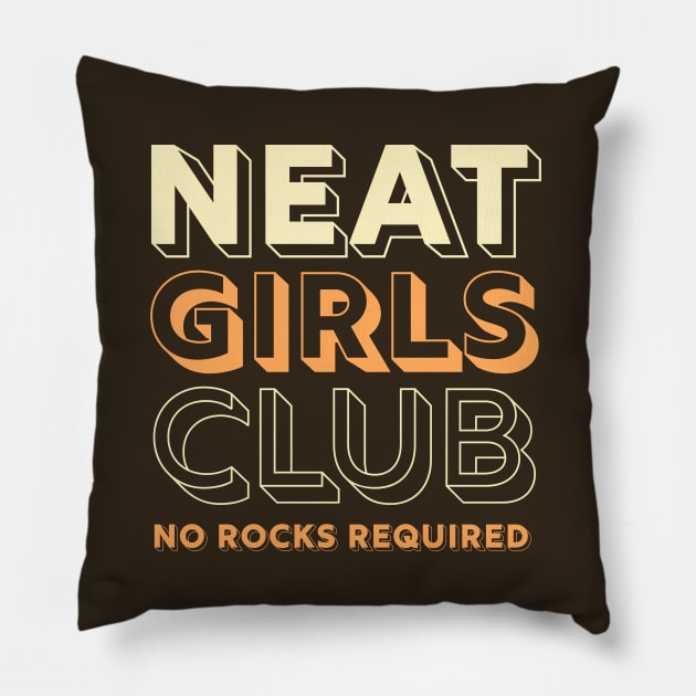 Neat Girls Club Female Whiskey Bourbon Drinkers Pillow by PodDesignShop