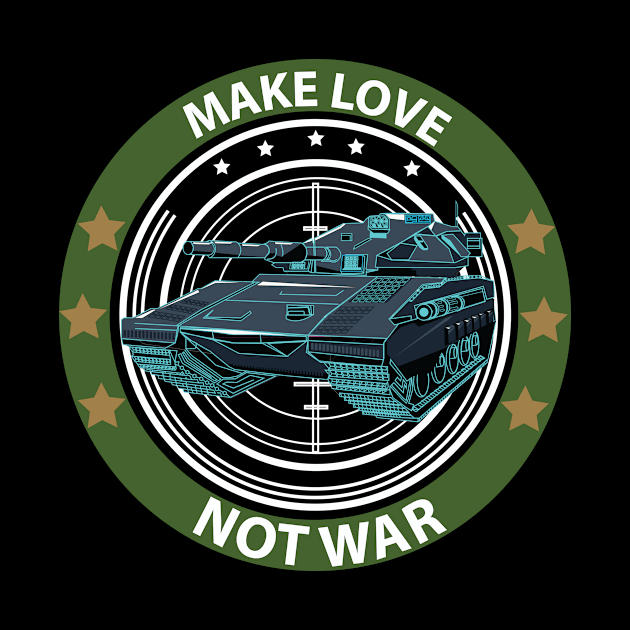 Make love not war. by bry store