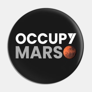 Occupy Mars Pin