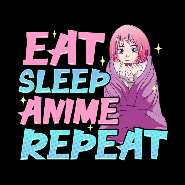 Funny Anime Obsessed Girl Eat Sleep Anime Repeat - Eat Sleep Anime Repeat - Tote | TeePublic AU
