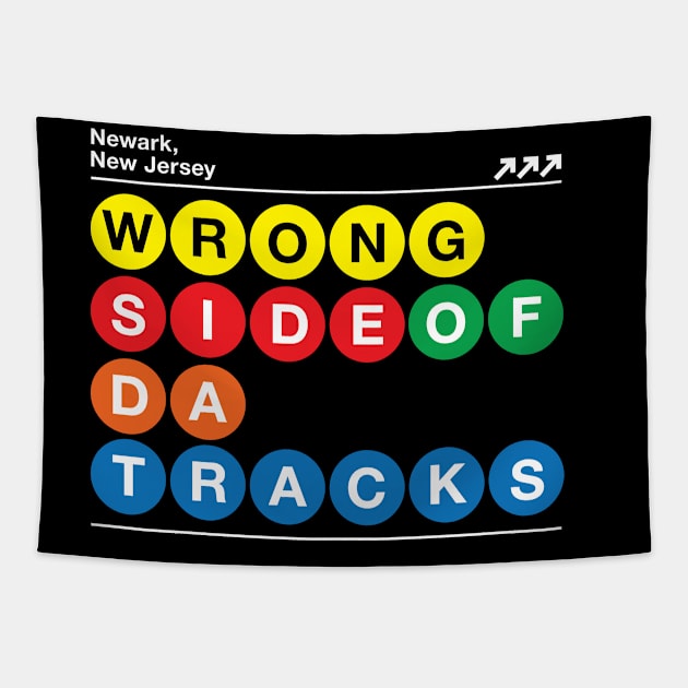 Wrong Side of Da Tracks Tapestry by nycsubwaystyles