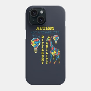 Autism Awareness Month Not A Disability It's A Different Ability Phone Case