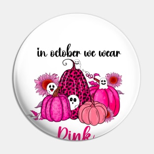 In October We Wear Pink - Halloween Pin