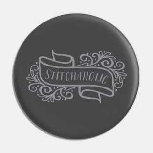 Stitchaholic Gray Pin