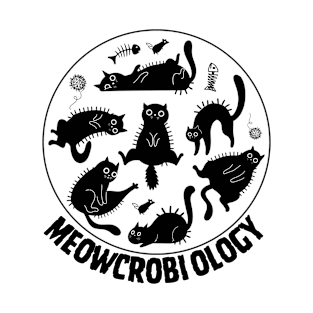 meowcrobiology cat meow microbiology science bacteriology T-Shirt