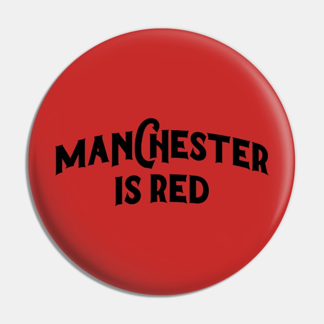 Manchester Is Red Pin by GS