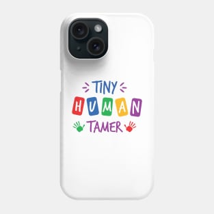 Tiny Human Tamer Phone Case