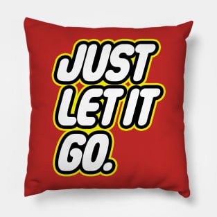 Let it Go Pillow