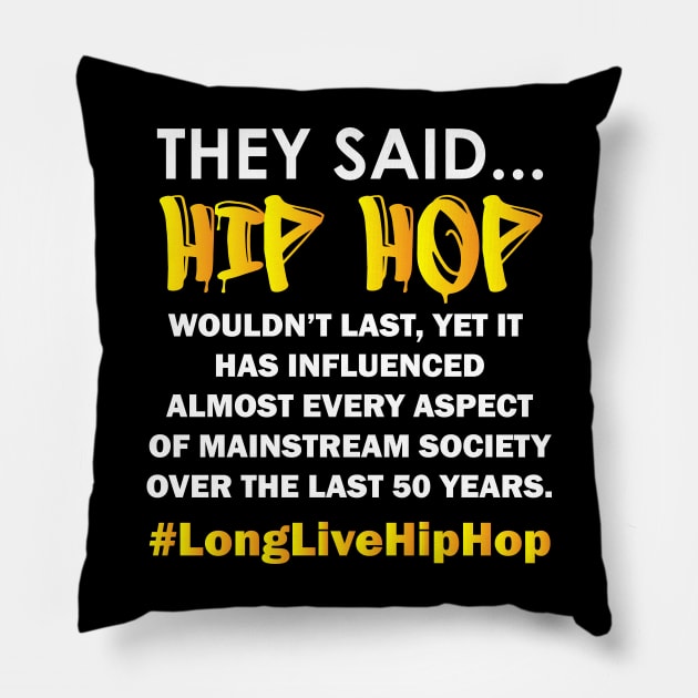 50th Hip Hop Anniversary | Won't Last Pillow by blackartmattersshop