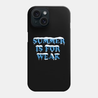 Snow Winter Lover Summer Hater Phone Case