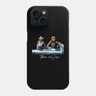 THELMA AND LOUISE Phone Case