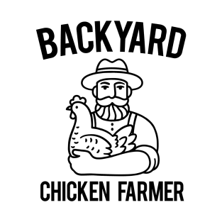 Backyard Chicken Farmer T-Shirt