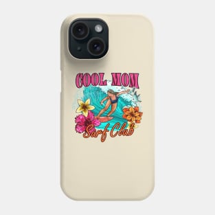 Cool mom surf club, summer vibes with ocean, surf Phone Case