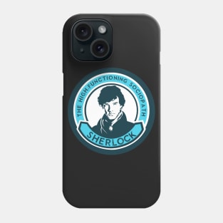 The High-Functioning Sociopath Phone Case