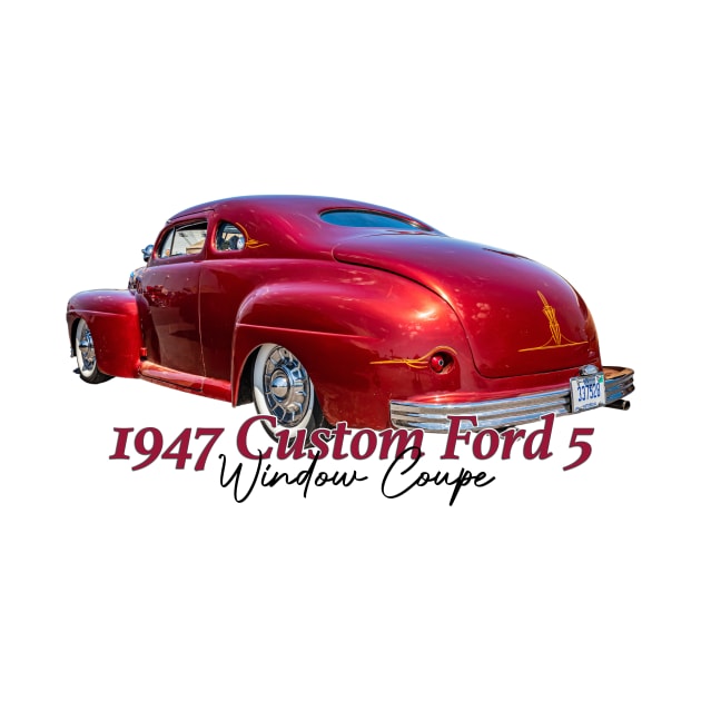 Custom 1947 Ford 5 Window Coupe by Gestalt Imagery