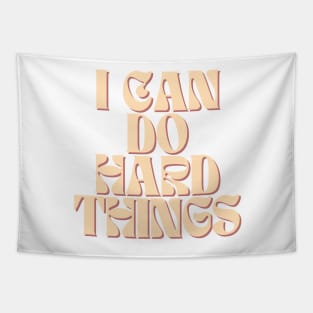 I Can Do Hard Things - Inspiring and Motivational Quotes Tapestry