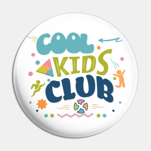 Cool Kids Club Pin