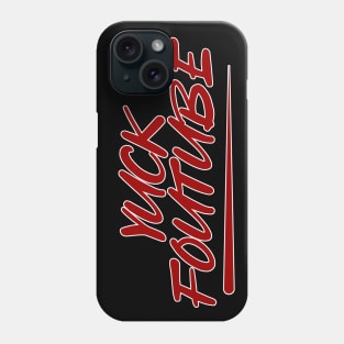 Yuck FouTube Phone Case