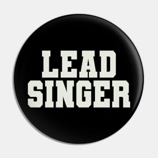 Lead Singer Word Pin