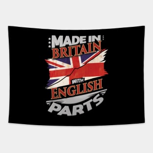 Made In Britain With English Parts - Gift for English From England Tapestry