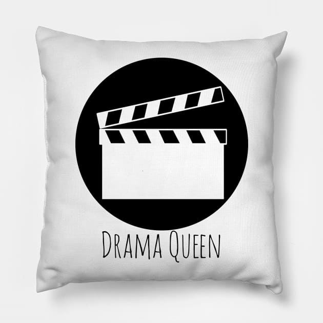 Clap Board - Drama Queen Pillow by Thedustyphoenix