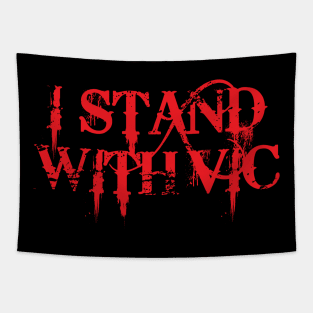 #IStandWithVic I Stand With Vic Version 1 Red Text Tapestry