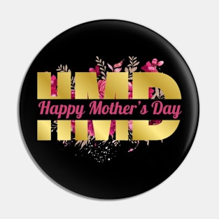 HMD - Happy Mother's Day Pin