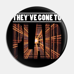 Spaceballs - They've Gone to Plaid (Light Text) Pin