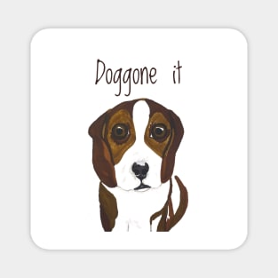 Doggone It! Magnet