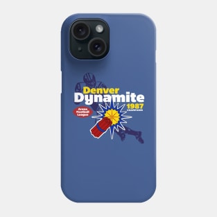 Denver Dynamite Phone Case