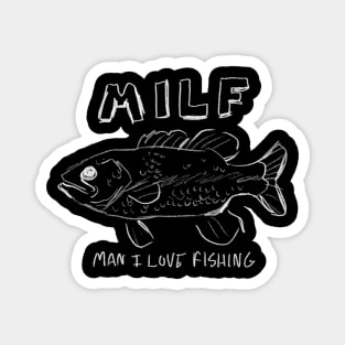 Man I Love Fishing (Black) Magnet