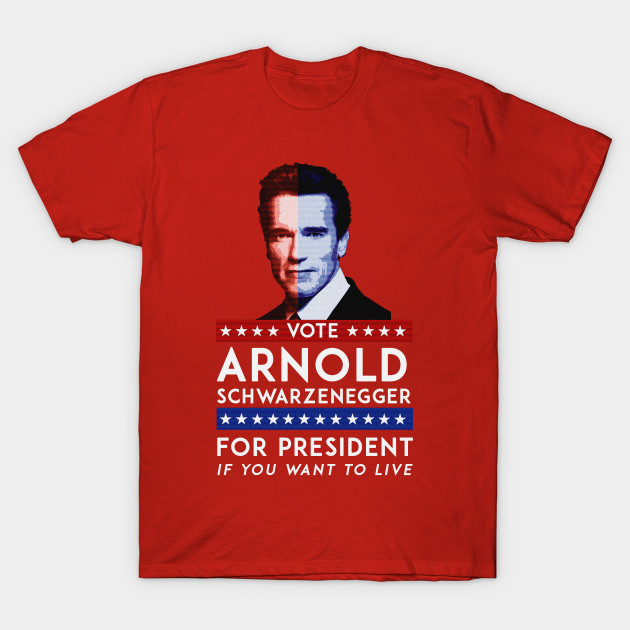 arnold schwarzenegger for president