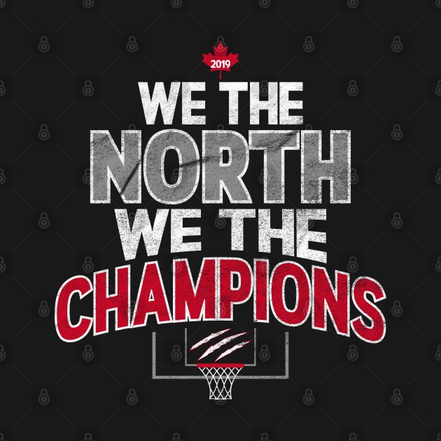 We The North We The Champions by Ostakos