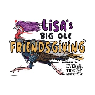 Lisa's BIG OLE FRIENDSGIVING T-Shirt