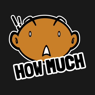 How much shocked face T-Shirt